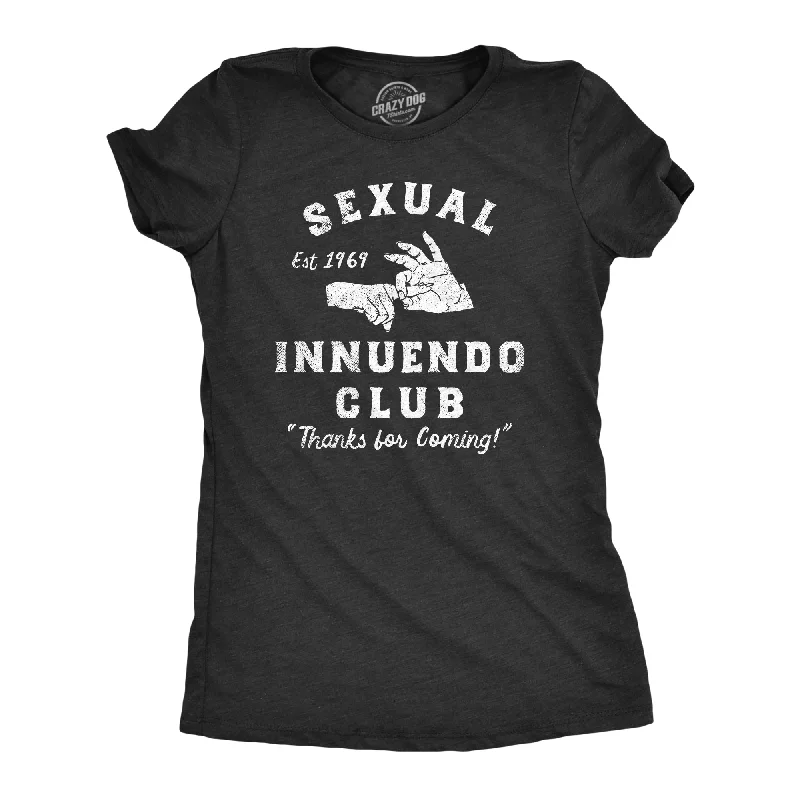 elegant lace blouse for women -Sexual Innuendo Club Thanks For Coming Women's T Shirt