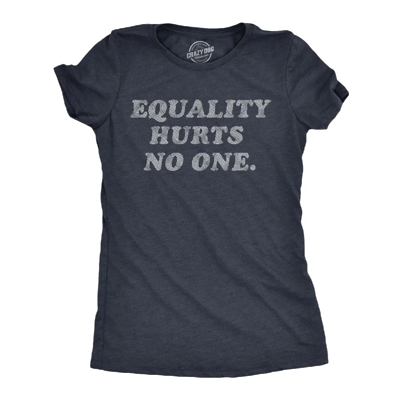 women's twist-front blouse -Equality Hurts No One Women's T Shirt