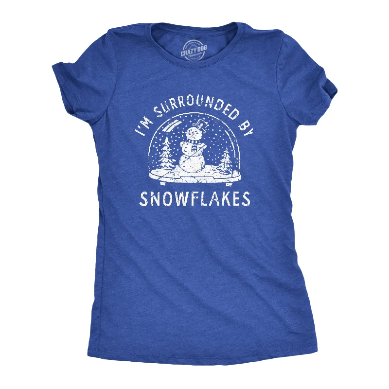 women's silky satin blouse -Im Surrounded By Snowflakes Women's T Shirt