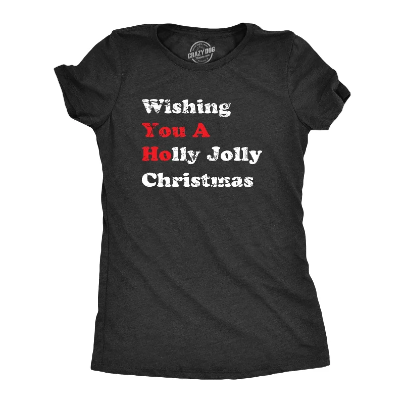 elegant lace blouse for women -Wishing You a Holly Jolly Christmas Women's T Shirt