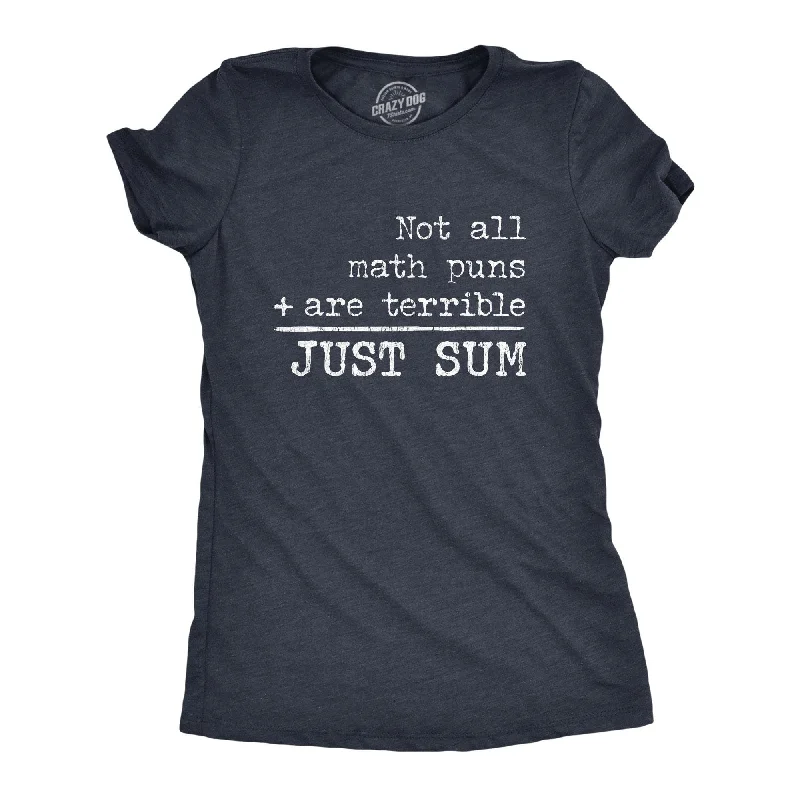 fitted ribbed blouse for women -Not All Math Puns Are Terrible Just Sum Women's T Shirt