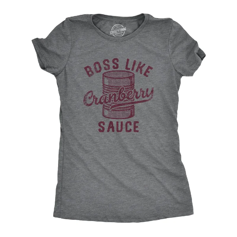 women's off-shoulder top -Boss Like Cranberry Sauce Women's T Shirt