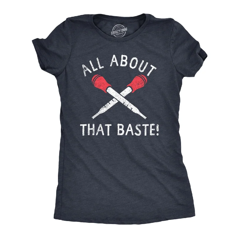 casual scoop neck t-shirt for women -All About That Baste Women's T Shirt