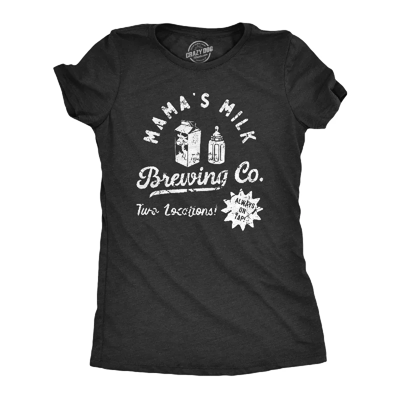 casual relaxed-fit blouse for women -Mamas Milk Brewing Co Women's T Shirt